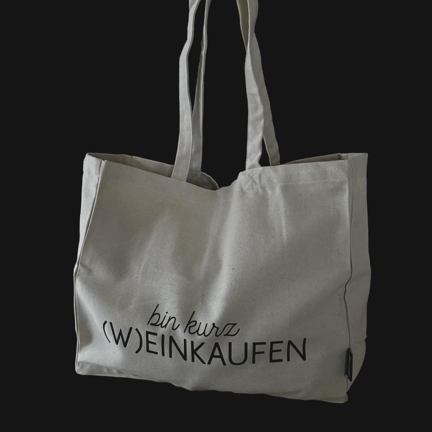 Einkaufstasche mit diversen Sprüchen "Bin kurz (W)einkaufen"
